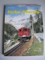 Furka-Oberalp Buch von Hans Schweers, 1981