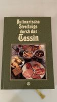 Kulinarische Streifzüge durchs Tessin -  Kochbuch - Rezepte