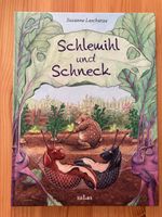 Kinderbuch: „Schlemihl und Schneck“ von Susanne Laschuetza