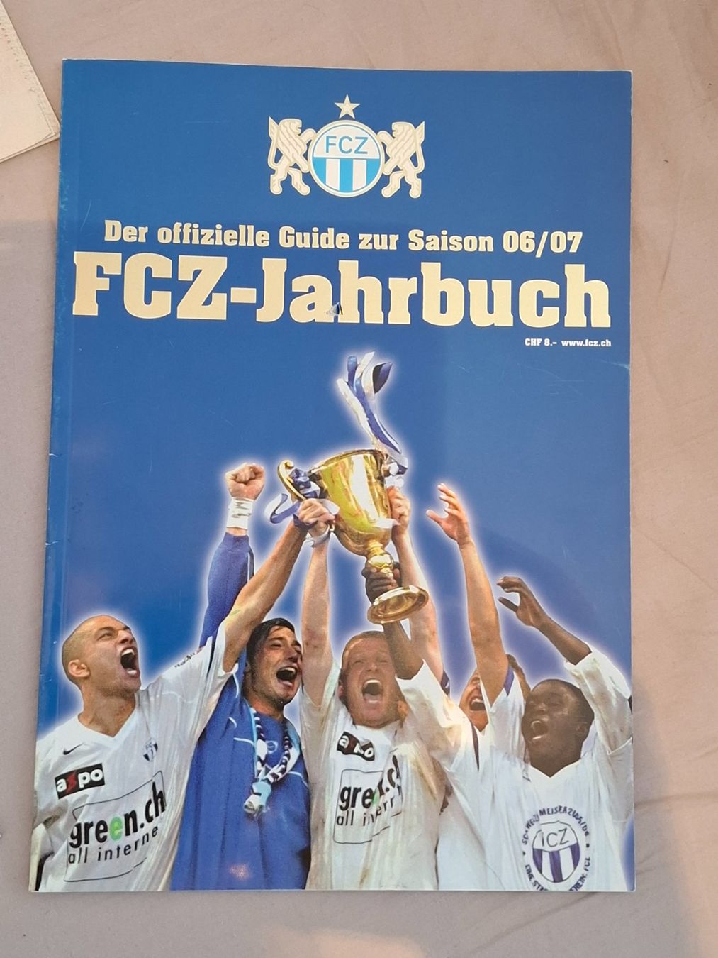Zeitschriften & Magazine: FCZ-Fanpaket: Jahrbuch 06/07 Zeitung & Magazin -Top Zustand! – Gebraucht aus Meilen von Anfield1 1