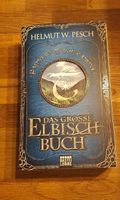 Helmut W. Pesch Das Grosse Elbisch Buch