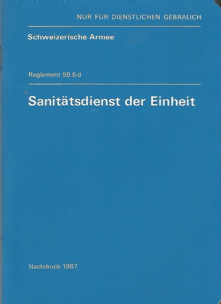 Libri: Sanitätsdienst der Einheit – Usato da Bern venduto da Grindelwaldaus