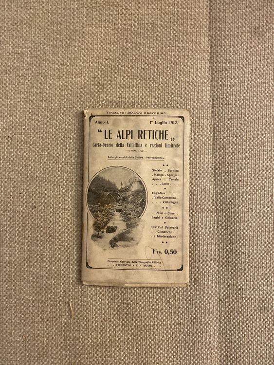 Le Alpi Retiche Prospekt 1.Luglio 1912 Kaufen auf Ricardo