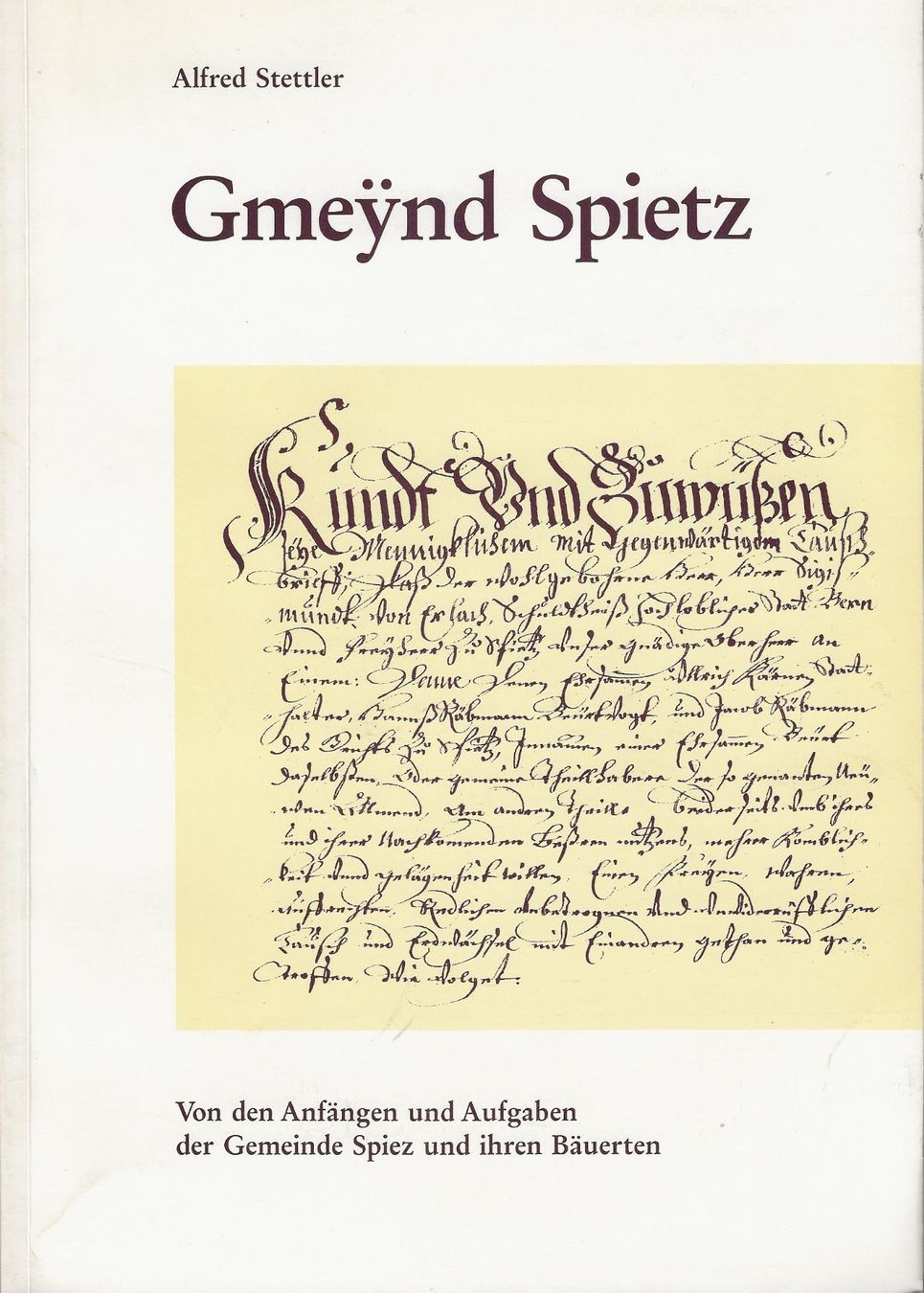 Bücher: Gmeÿnd Spietz - Gemeinde Spiez – Gebraucht aus Bern von Grindelwaldaus