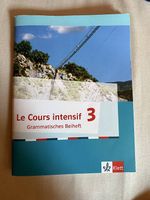 Le cours intensive 3 Grammatisches Beiheft (Französisch)