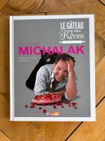 Livre relié : Le Gâteau de mes rêves – Christophe Michalak
