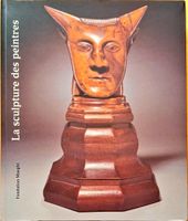Kunstbuch: La sculpture des peintres - Top Zustand!