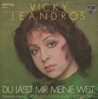 Leandros Vicky - Du lässt mir meine Welt (Quando ti las (7")