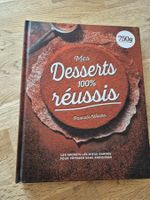 Livre de cuisine Pascale Weeks Mes Desserts 100% réussis