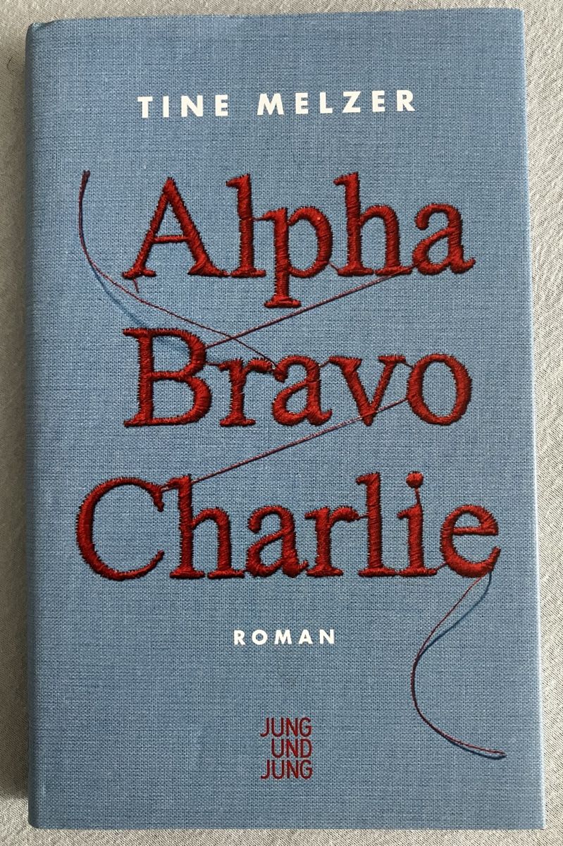 Libri: Tine Melzer: Alpha Bravo Chatlie – Usato da Buchs AG venduto da Allerleis