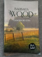 Barbara Wood - Canción de Cuna, A Best Seller Book!