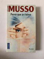Roman Parce que je t'aime de Guillaume Musso état neuf