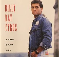 Billy Ray Cyrus - Some gave all