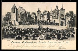 AK Aarau, Aargauer Centenarfeier, Festspiel Scene aus dem 2.