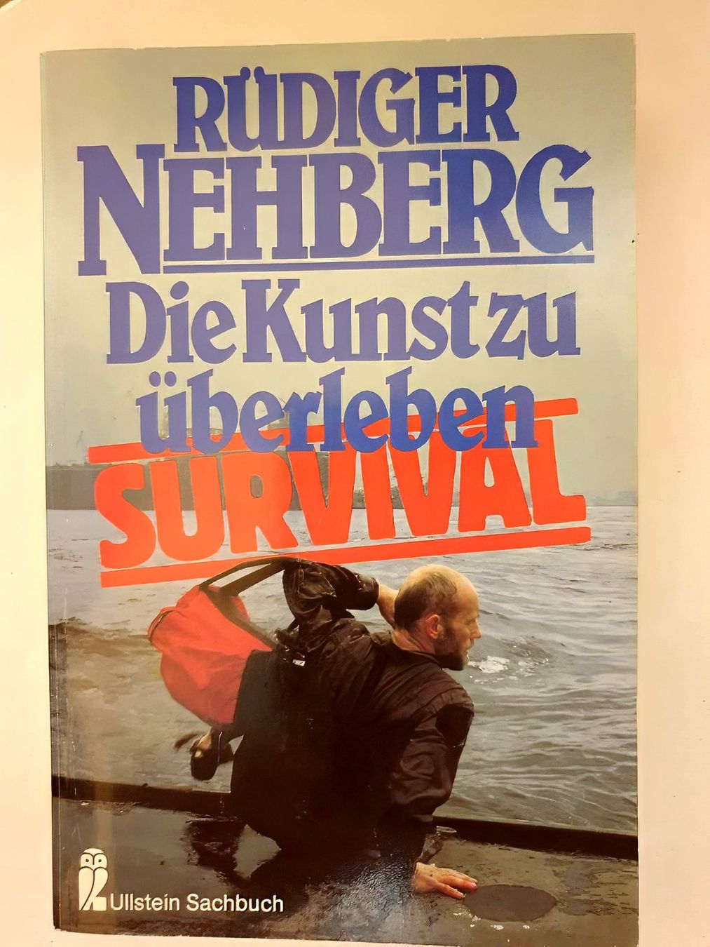Bücher: Rüdiger Nehberg "Die Kunst zu Überleben" – Gebraucht aus Riederalp von Kuhl69