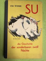 Lisa Tetzner: Su, die Geschichte d. sonderbaren zwölf Nächte