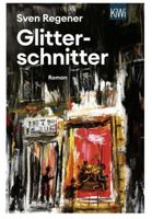 Glitterschnitter - Sven Regener