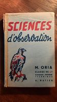 Ancien livre d'ecole - Sciences d'observation 1947
