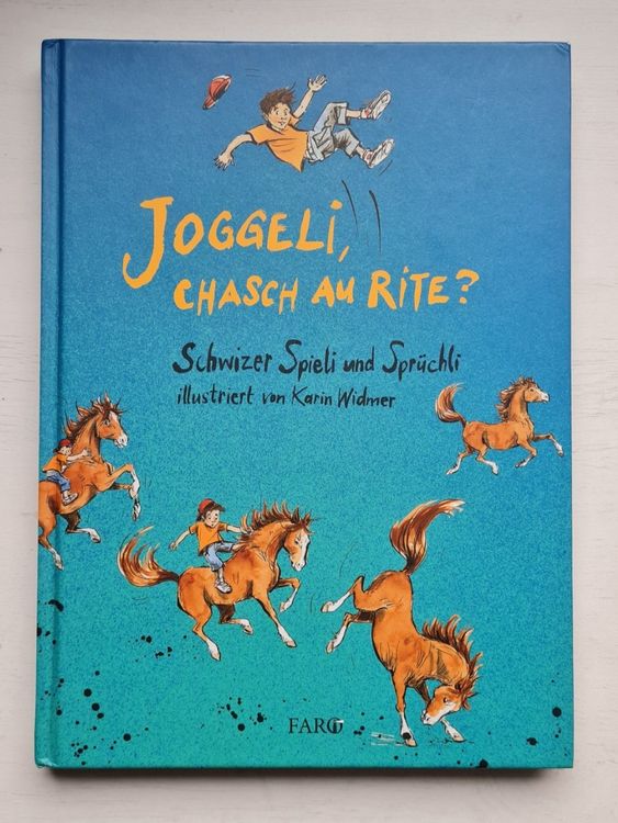 Joggeli, chasch au rite? Schweizer Spiele & Sprüche mundart (Gebraucht ...