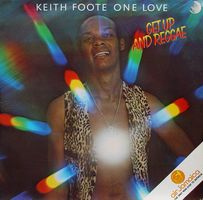 Keith Foote One Love: Get up and reggae LP