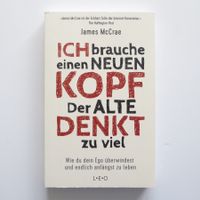 Ich brauche einen neuen Kopf der alte denkt zu viel