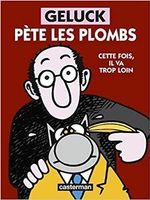 Geluck pète les plombs