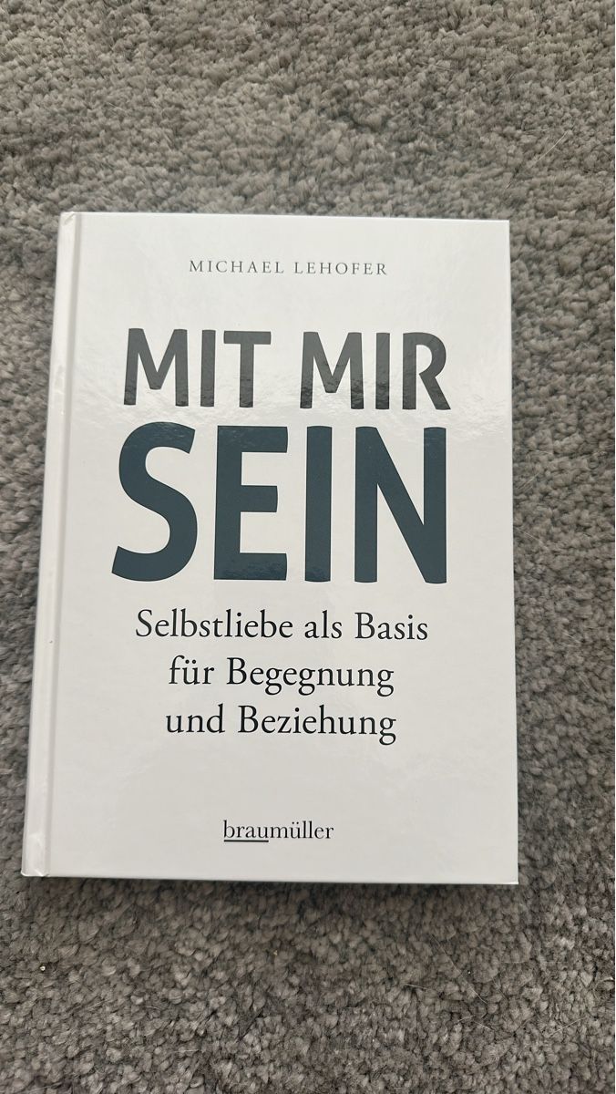 Libri: MIT MIR SEIN - Selbstliebe als Basis, M. Lehofer – Nuovo (secondo la descrizione) da Wangen SZ venduto da Jaay_Sky