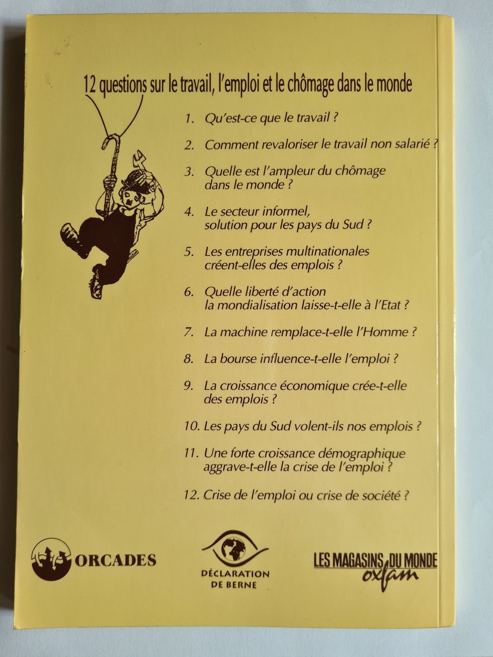 Libri: Le travail en question, edition orcades. – Usato da Zürich venduto da ste_sk6k 1