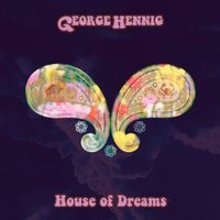 CD George Hennig - House of dreams (2017)