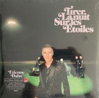 ETIENNE DAHO - TIRER LA NUIT SUR LES ETOILES