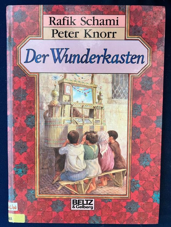 Bilderbuch - Der Wunderkasten - Rafik Schami, Peter Knorr (Gebraucht ...