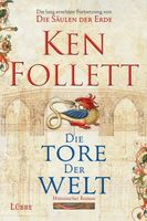 Follett Ken - Die Tore der Welt (geb) / Hist. Roman