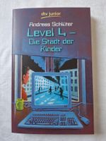 Andreas Schlüter: Level 4 - Die Stadt der Kinder Taschenbuch