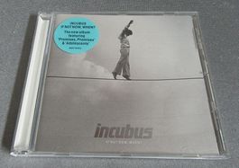 CD - incubus - if not now, when?