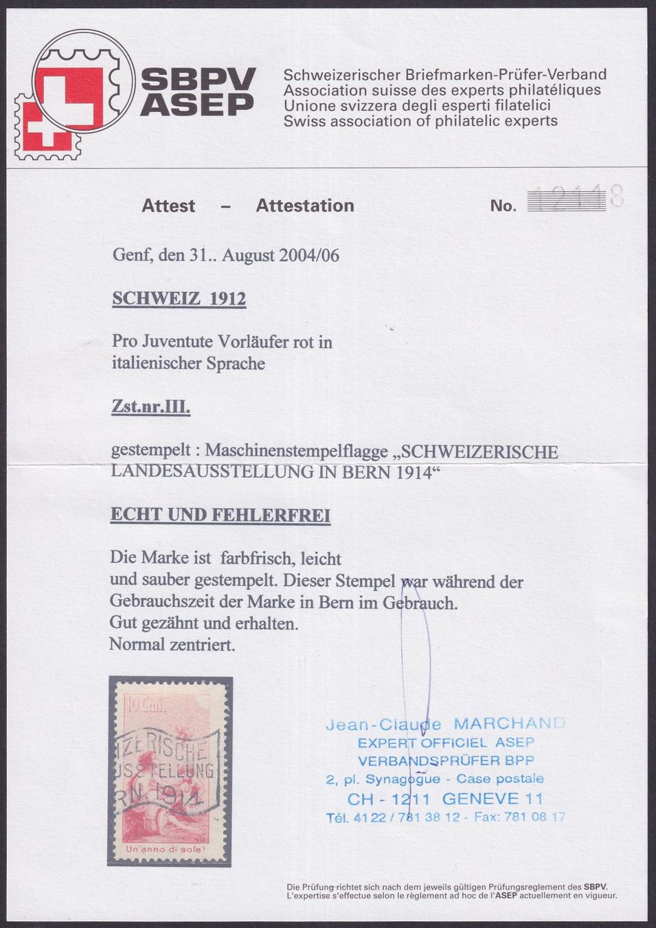 Tutti i francobolli: 1912, it. Vorläufer III, fehlerfrei mit Attest, Kat: 7500.-+ – Usato da Sursee venduto da Luzernerraute 2