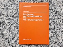 Die Führung des Rettungsbataillons und des Rettungsregiments