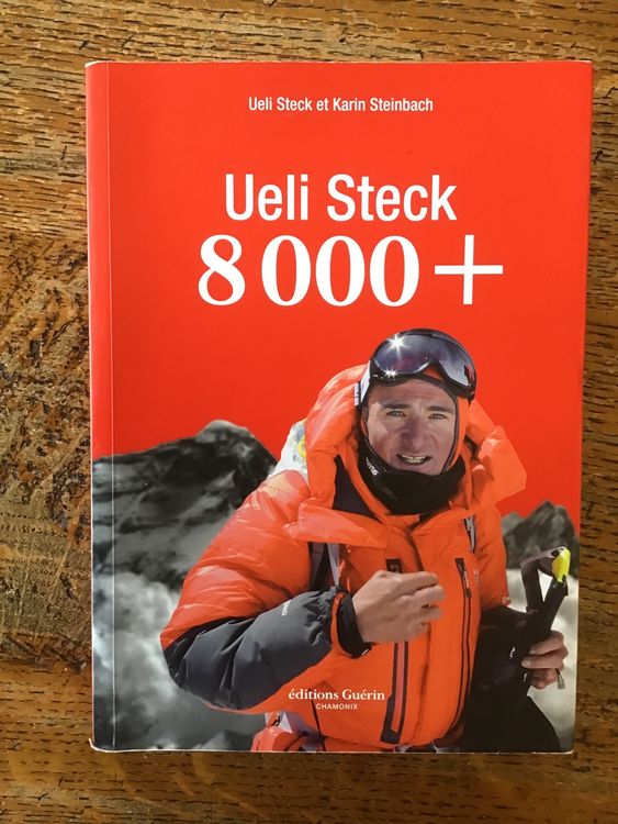 Ueli Steck « 8000 + … » | Kaufen auf Ricardo