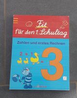 "Fit für den 1. Schultag" - Zahlen lernen leicht gemacht