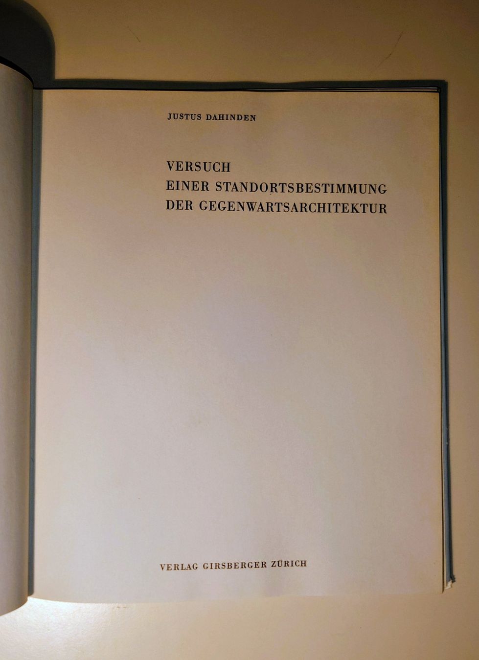 Libri: Justus Dahinden. Versuch einer Standortbestimmung... EA 1956 – Usato da Zürich venduto da Rst7 3