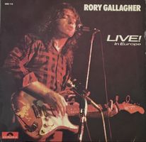 RORY GALLAGHER - LIVE! In Europe
