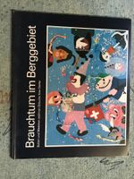 "Brauchtum im Berggebiet" Schweiz