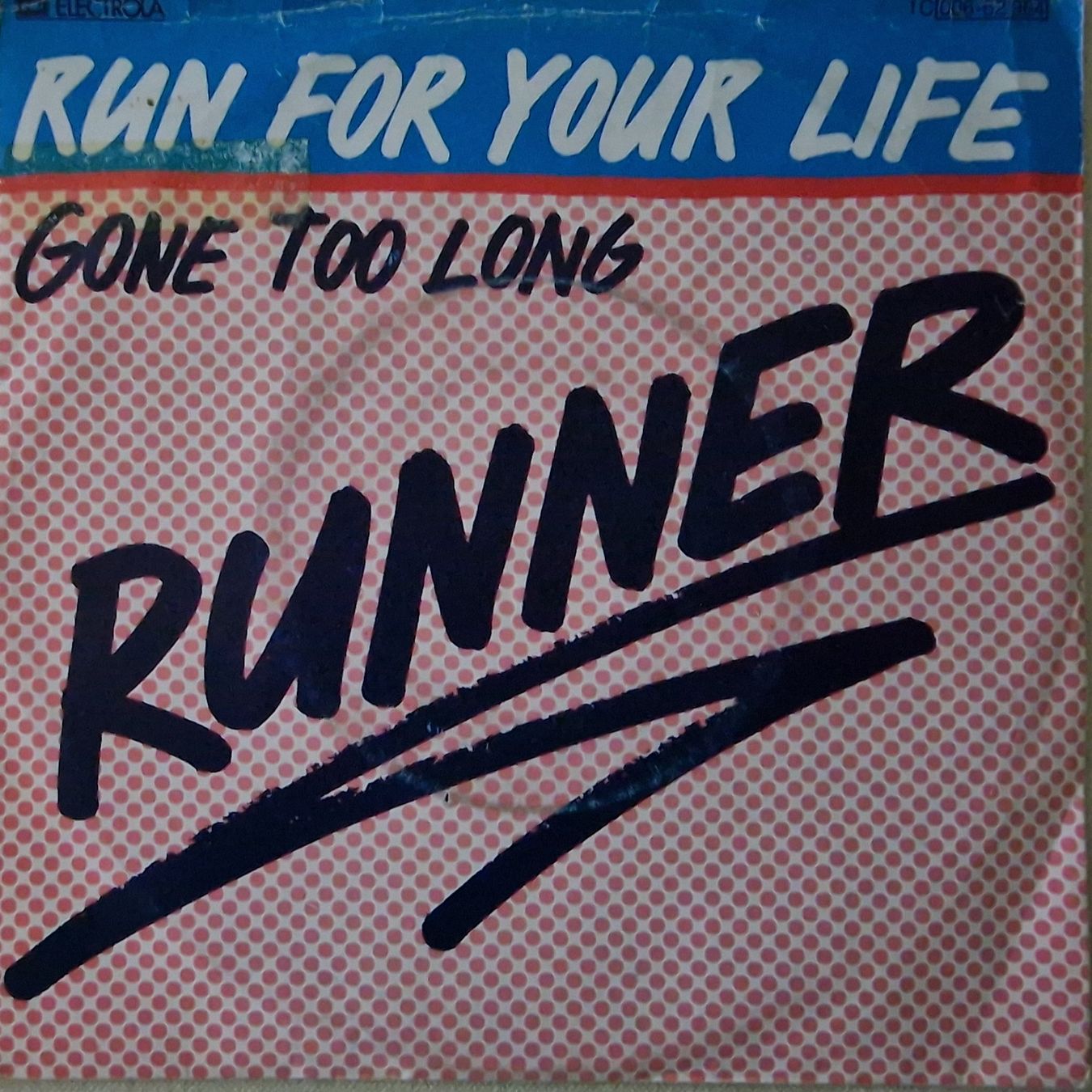Dischi in vinile: Runner Single – Run For Your Life / Gone Too Long – Usato da Root venduto da atelier22 1