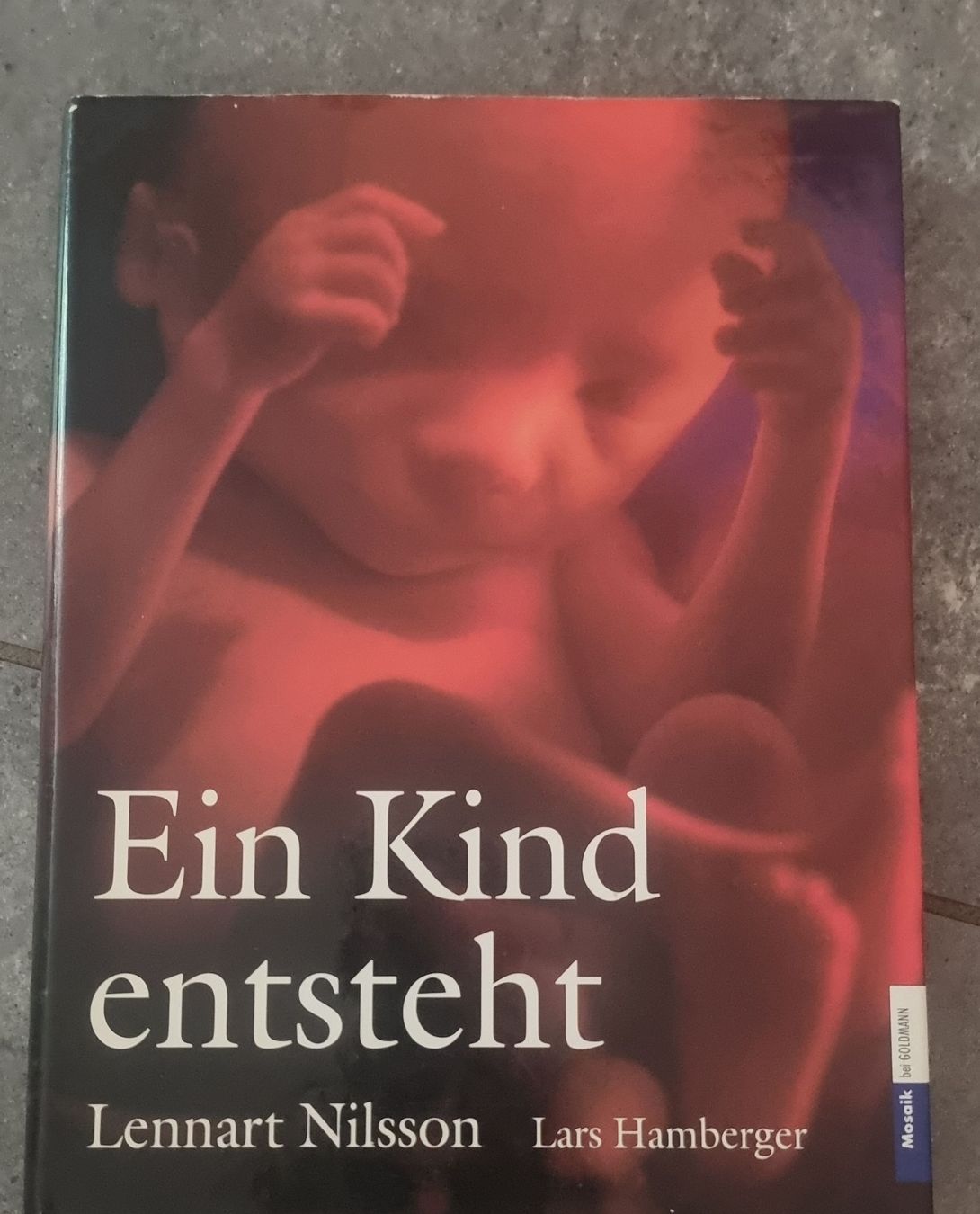 Bücher: Ein Kind entsteht Buch Lennart Nilsson  – Gebraucht aus Zweidlen von VG159