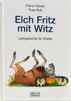 Petra Fietzek, Elch Fritz mit Witz - Lachgedichte für Kinder