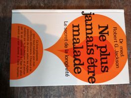 Livre "Ne plus jamais être malade"