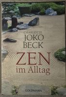 Zen im Alltag - Joko Beck, Goldmann Verlag - Top Zustand