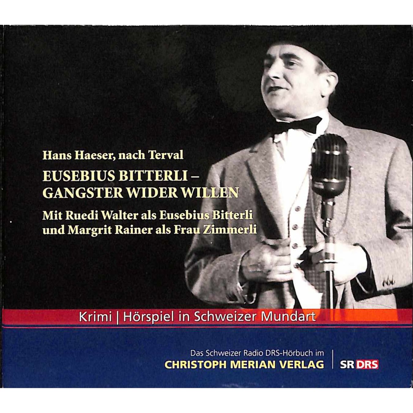 Livres audio: Ruedi Walter EUSEBIUS BTTERLI GANGSTER WIDER WILLEN CD – D'occasion à Kandergrund par Sososo