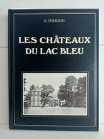 Les châteaux du lac bleu / S. Poirson / Slatkine 1994