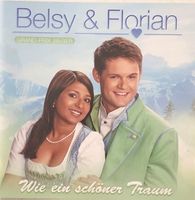Belsy & Florian - Wie ein schöner Traum