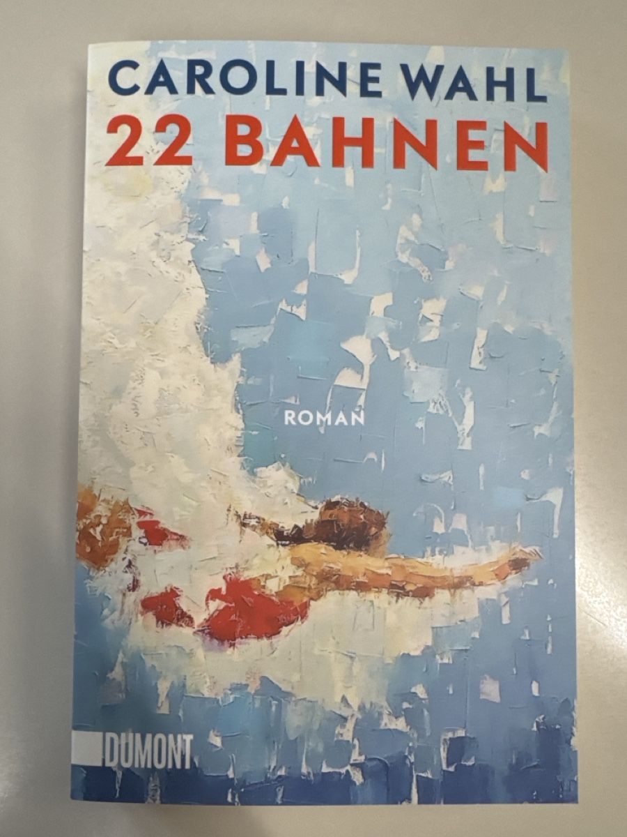 Bücher: Caroline Wahl 22 Bahnen Roman              – Gebraucht aus Zürich von Smarties13